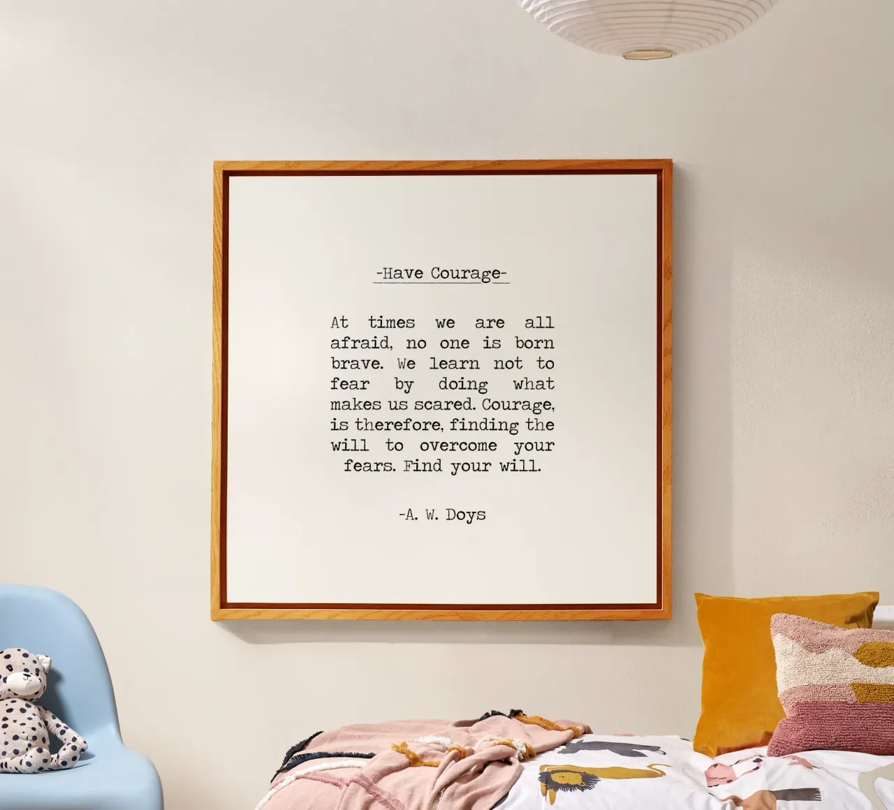 Citazione di A. W. Doys in bianco e nero: avere coraggio plexiglass da Summer Soul Co. - Quotes