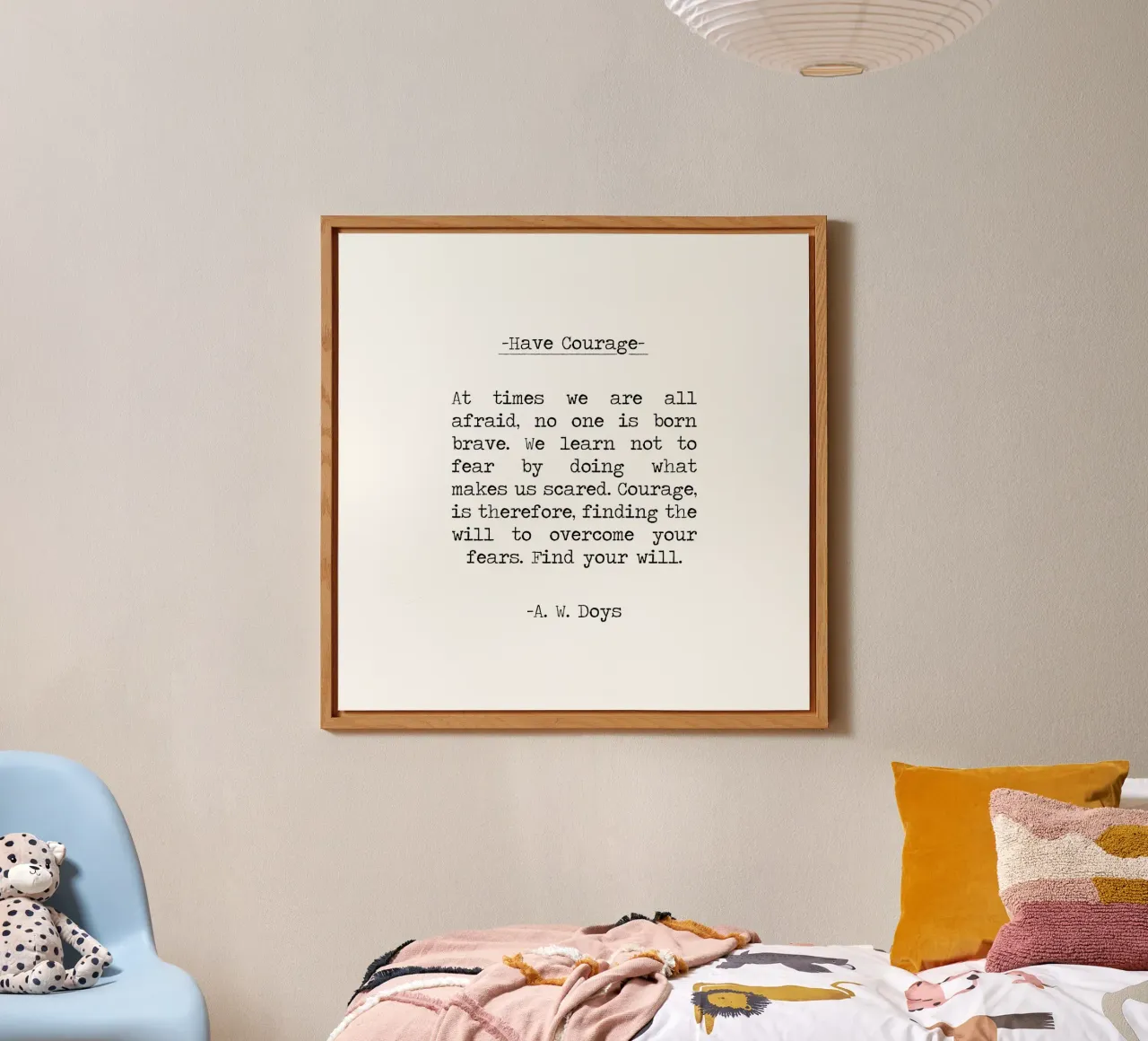 Have Courage Quote by A. W. Doys Black and White Typography forex plate by Summer Soul Co. - Quotes