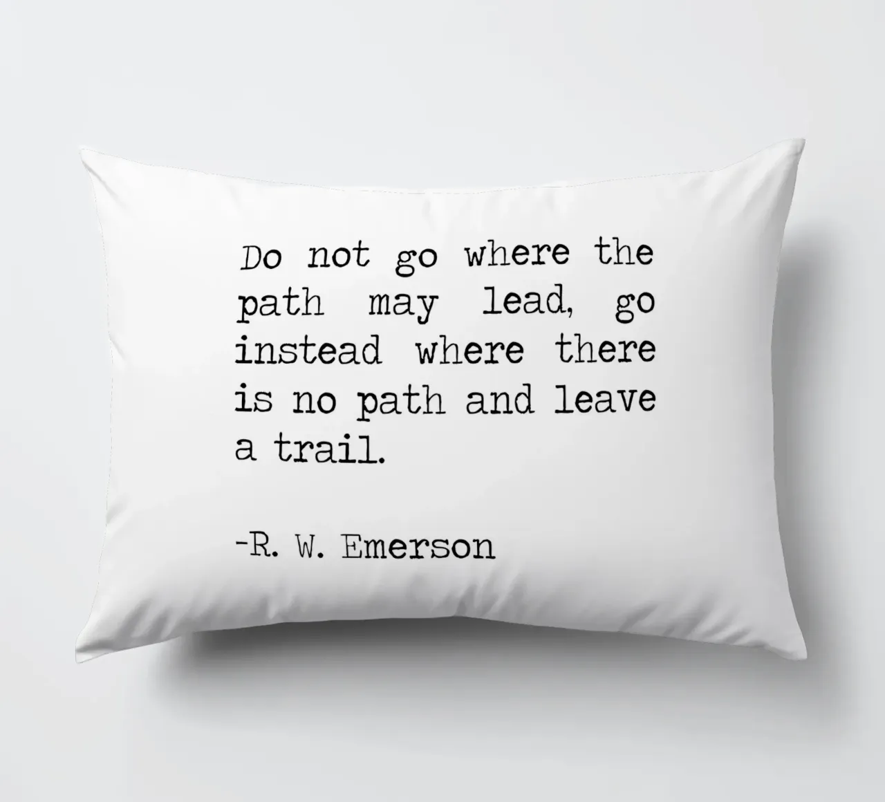 Do not go where the path may lead -Ralph Waldo Emerson Quote decorative cushion by Summer Soul Co. - Quotes