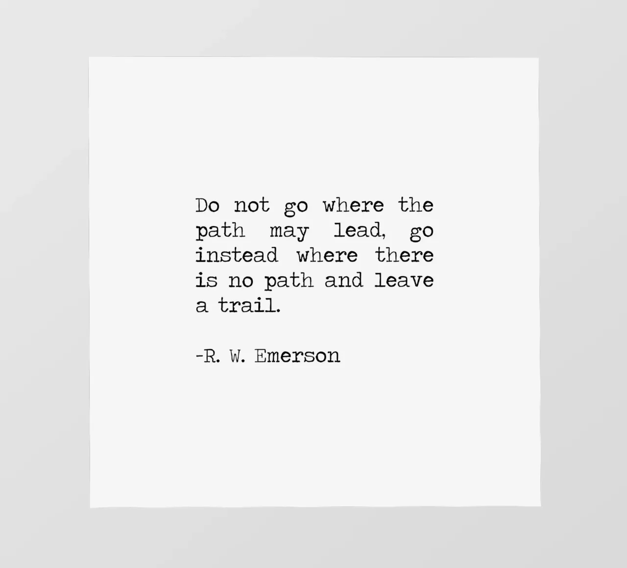 Gehe nicht dorthin, wohin der Weg führen mag -Ralph Waldo Emerson Zitat PVC Plane von Summer Soul Co. - Quotes