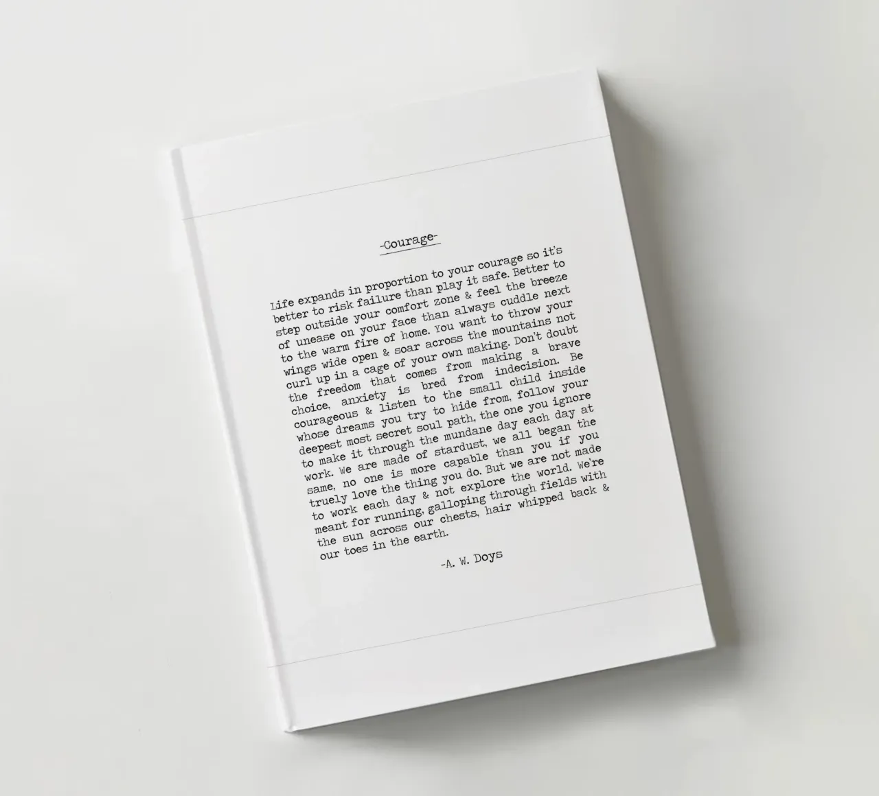 Have Courage quote by A. W. Doys notebook by Summer Soul Co. - Quotes