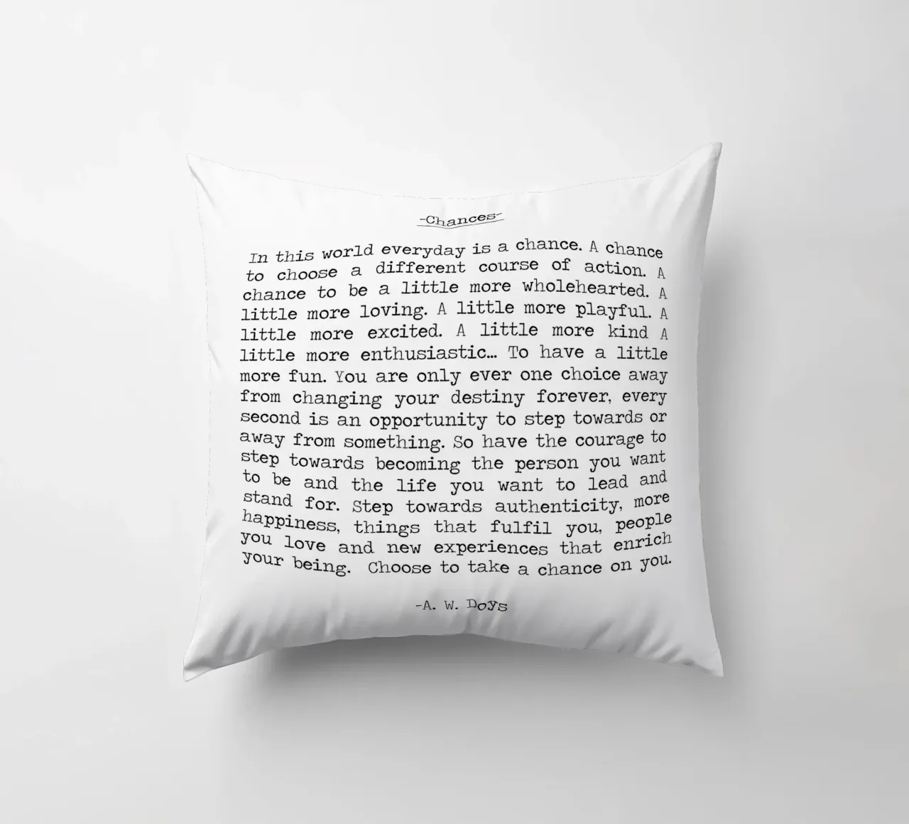 Take Chances, take risks - Quote by A. W. Doys Typography decorative cushion by Summer Soul Co. - Quotes