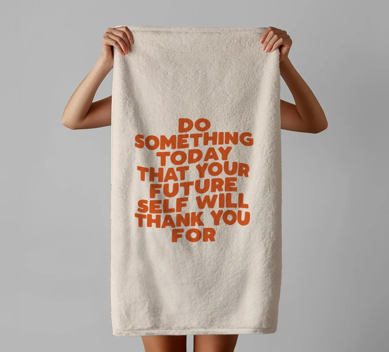 Do Something Today That Your Future Self Will Thank You For towel by THE MOTIVATED TYPE