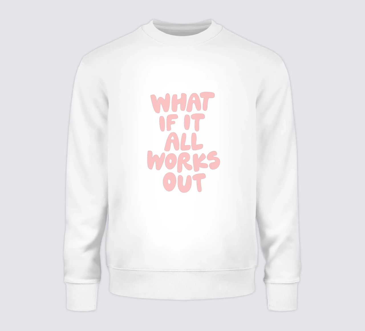 Cosa succede se tutto funziona rosa e blu Typografie Design felpa da THE MOTIVATED TYPE
