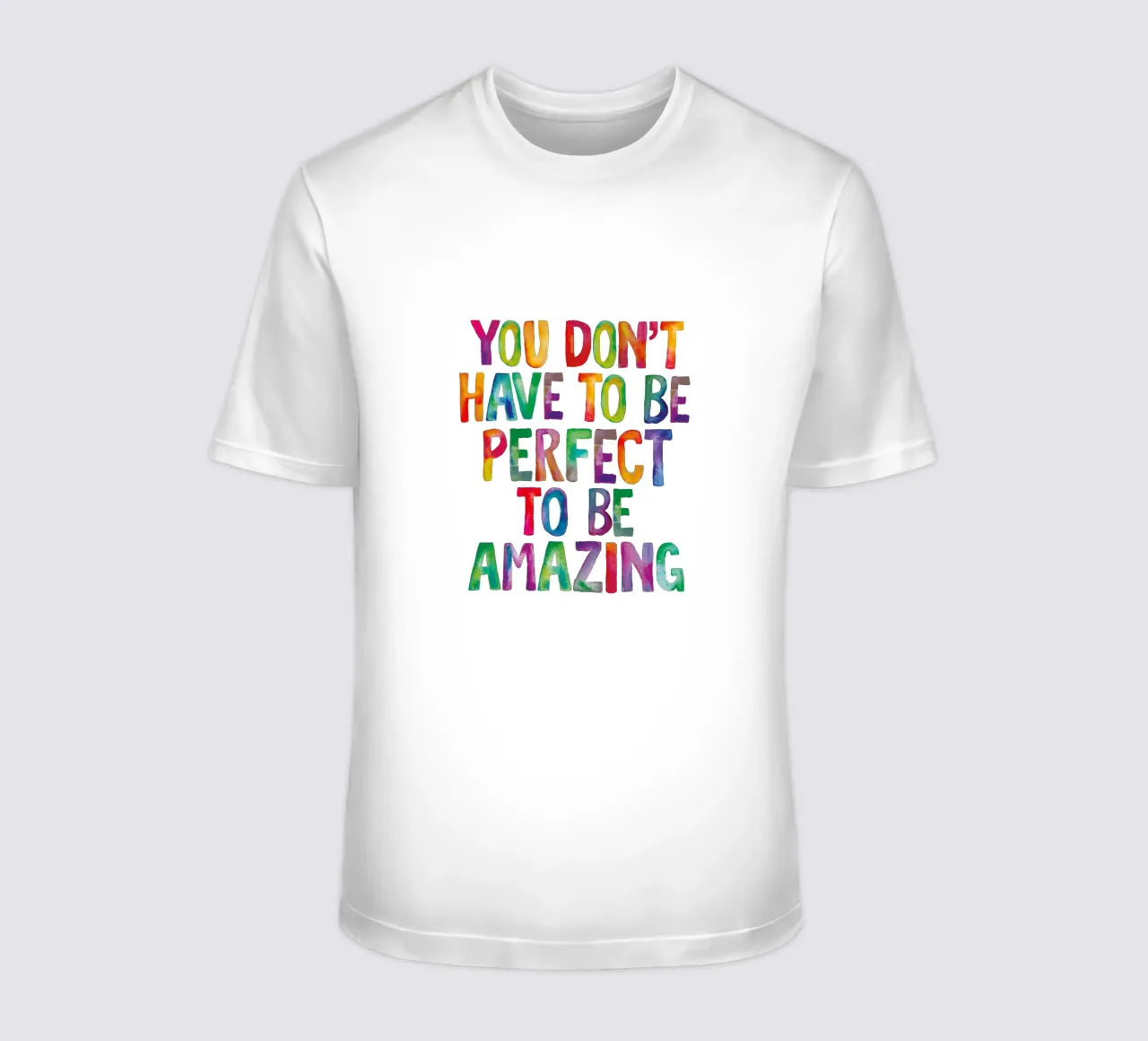 You Don't Have to Be Perfect to Be Amazing Rainbow Print t-shirt by THE MOTIVATED TYPE