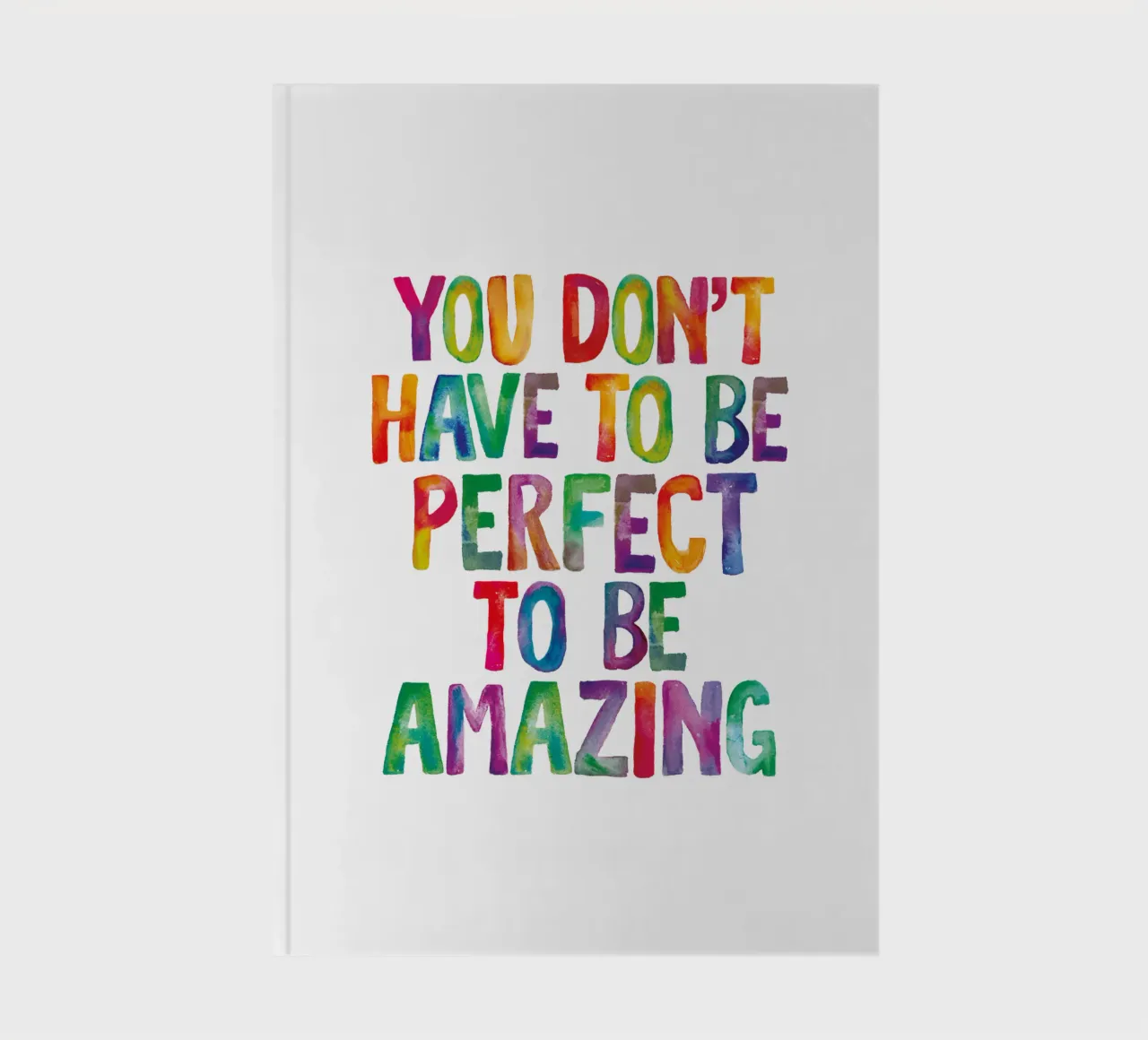 You Don't Have to Be Perfect to Be Amazing Rainbow Print notebook by THE MOTIVATED TYPE