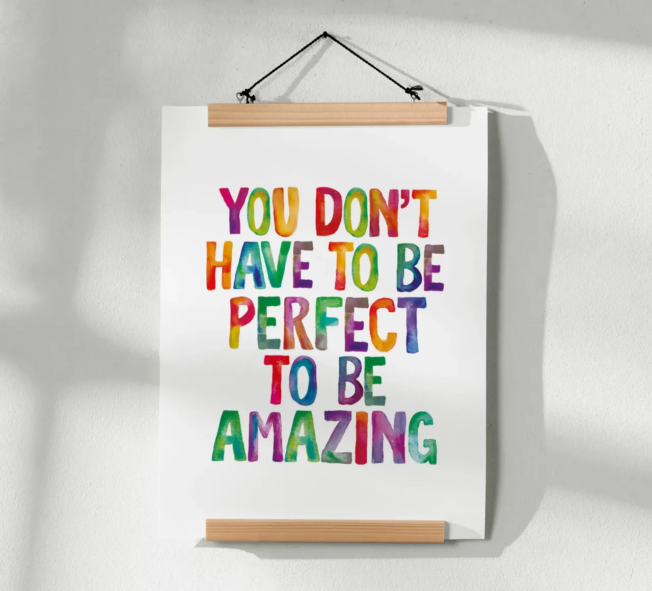 You Don't Have to Be Perfect to Be Amazing Rainbow Print hahnemühle by THE MOTIVATED TYPE