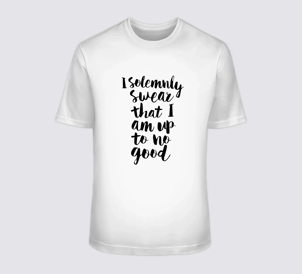 I Solemnly Swear That I Am Up to No Good Typography Design t-shirt by THE MOTIVATED TYPE