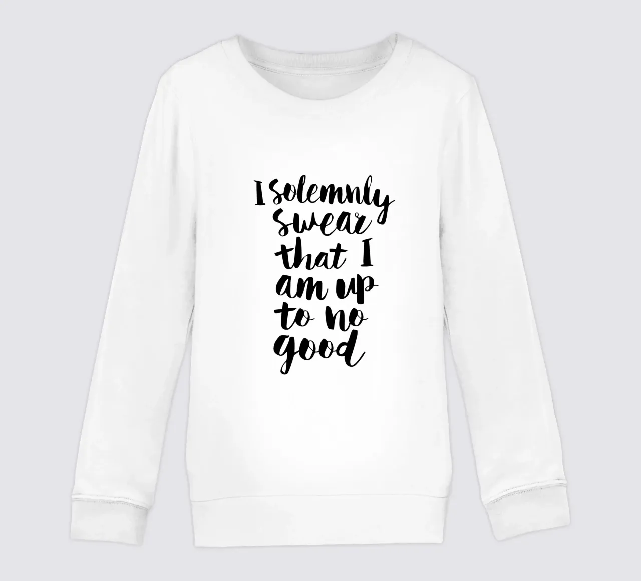 I Solemnly Swear That I Am Up to No Good Typography Design kids sweatshirt by THE MOTIVATED TYPE