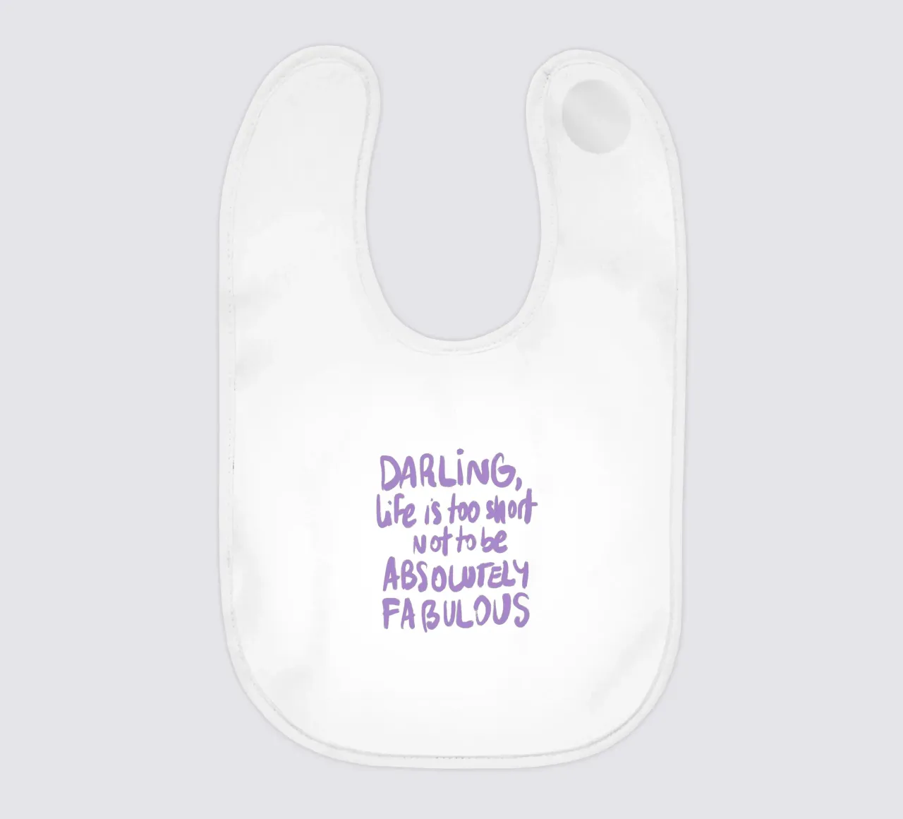 Life is too short bavaglino da Magnific