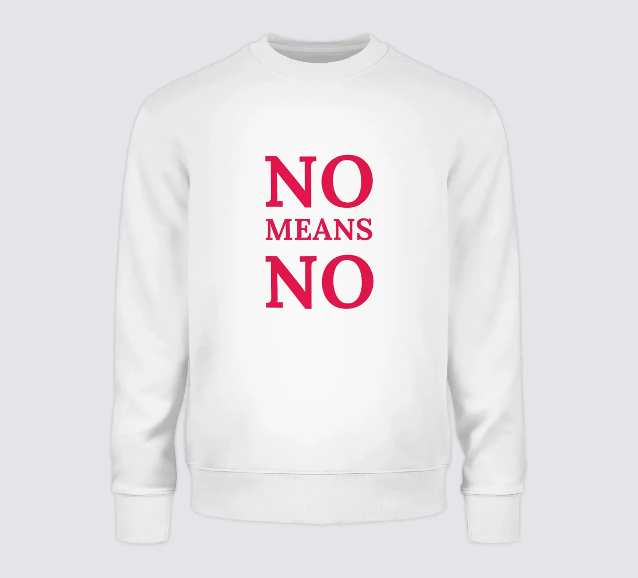 No means no sweatshirt by Illustration Raissa Oltmanns