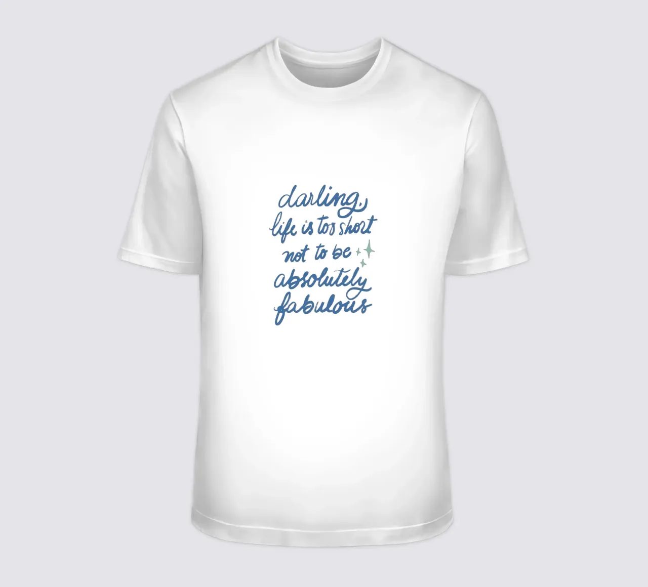 Life is too short - Blue t-shirt da Magnific