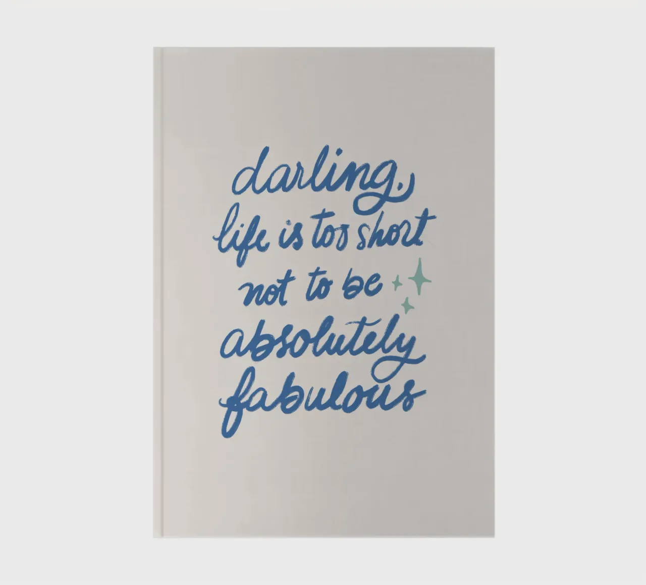 Life is too short - Blue notebook by Magnific