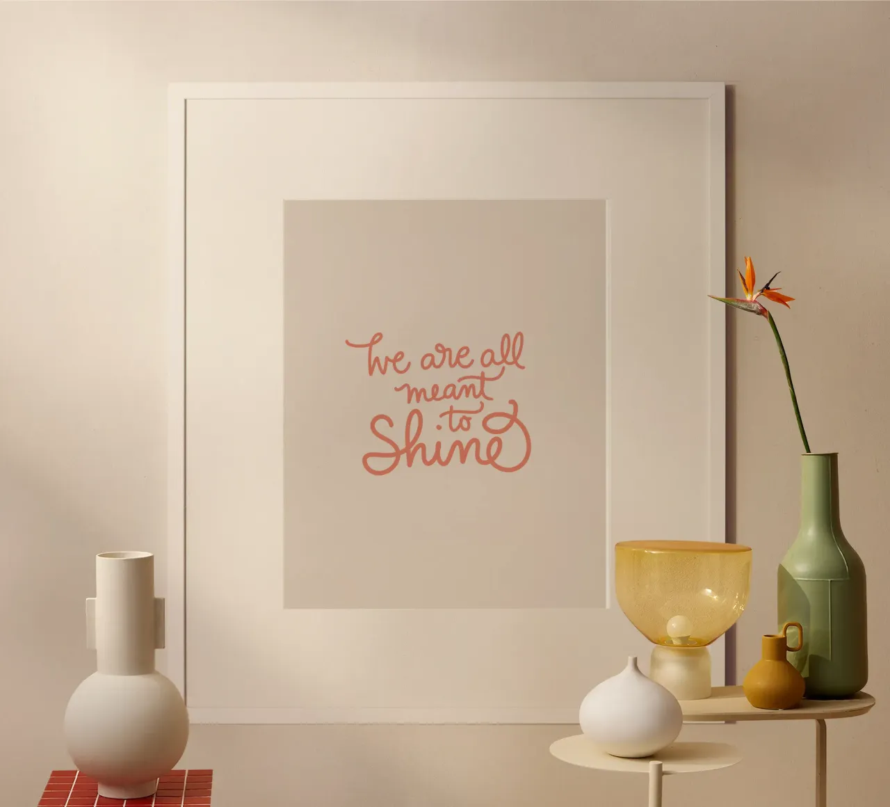 We Are All Meant to Shine poster con telaio in plastica da Magnific