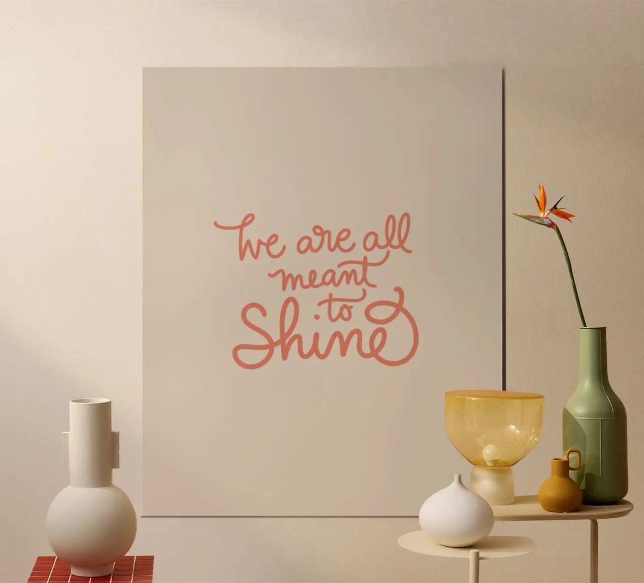 We Are All Meant to Shine poster con telaio in plastica da Magnific