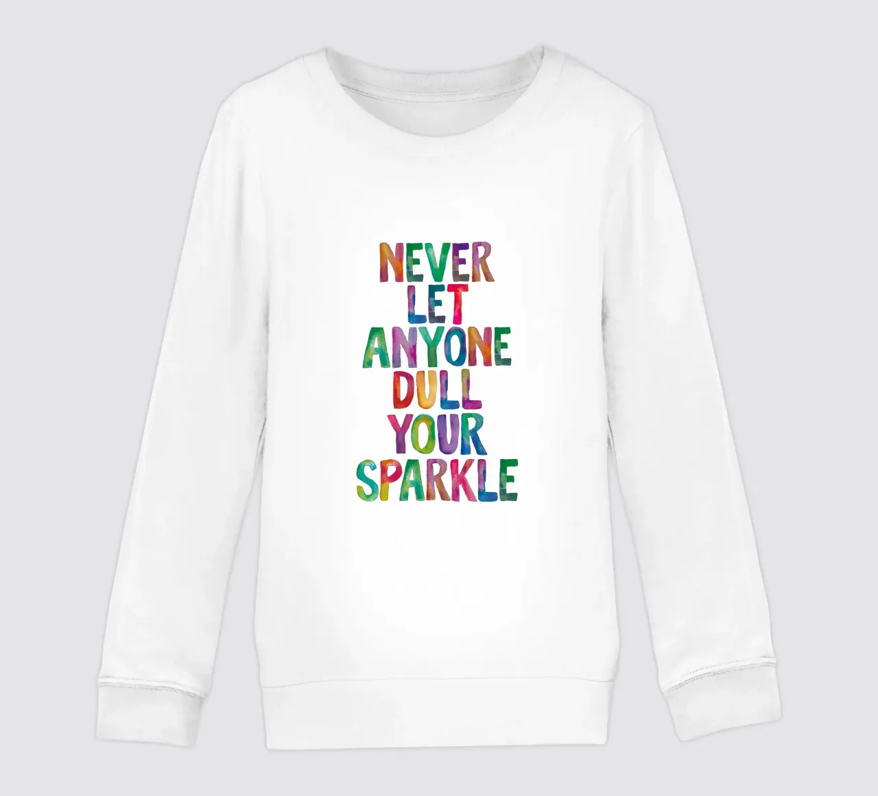 Non lasciare mai che qualcuno spenga il tuo splendore Rainbow Typography Design felpa bambino da THE MOTIVATED TYPE
