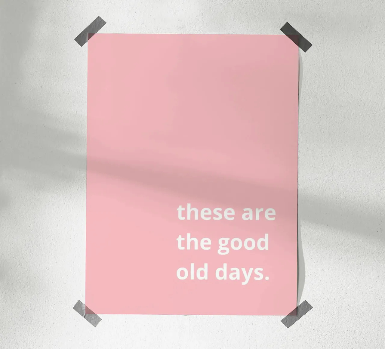 these are the good old days carta hahnemühle da ramosashop