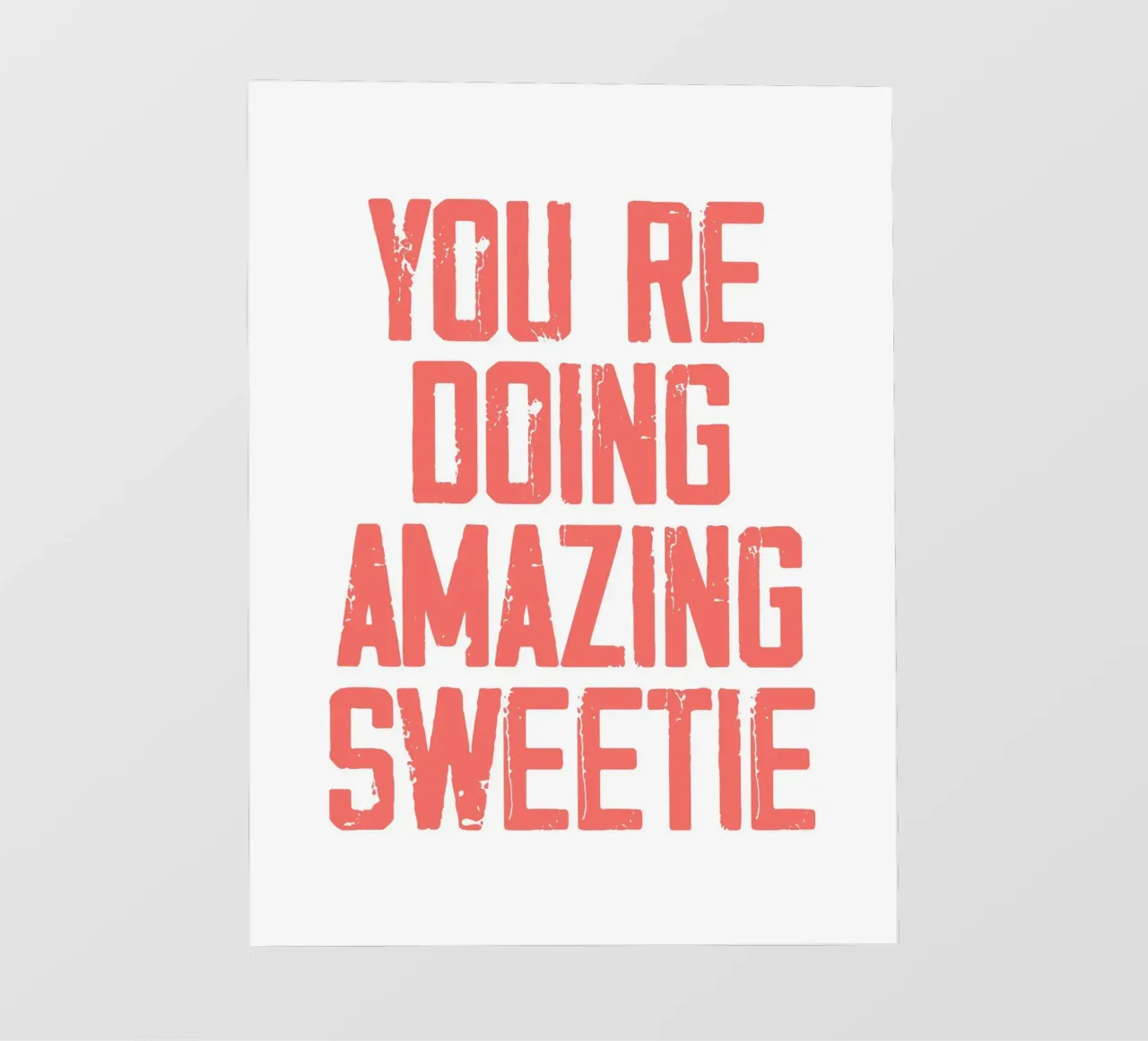 you're doing amazing sweetie telo in pvc da ramosashop