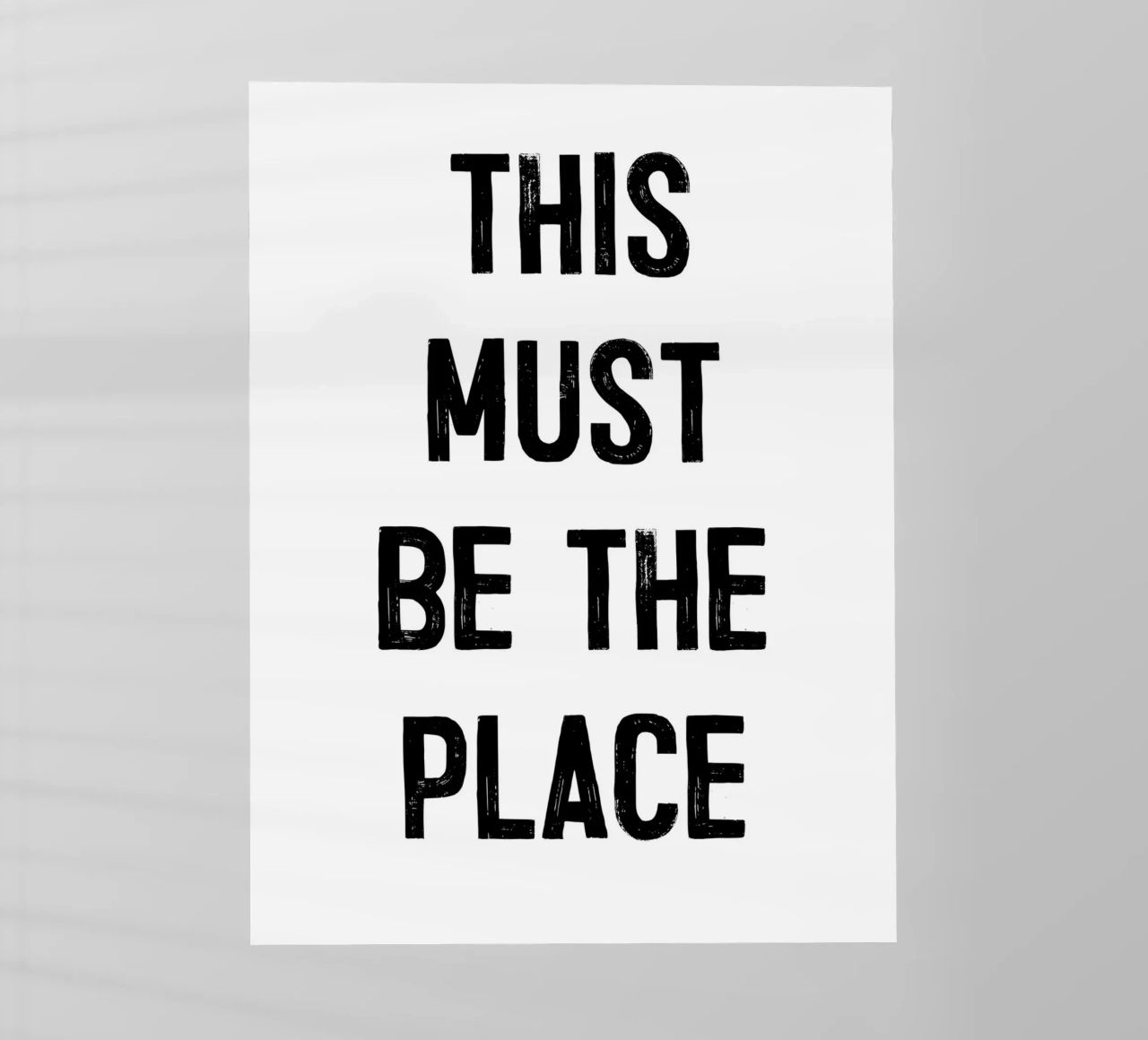 "THIS MUST BE THE PLACE" pellicola backlit da ramosashop