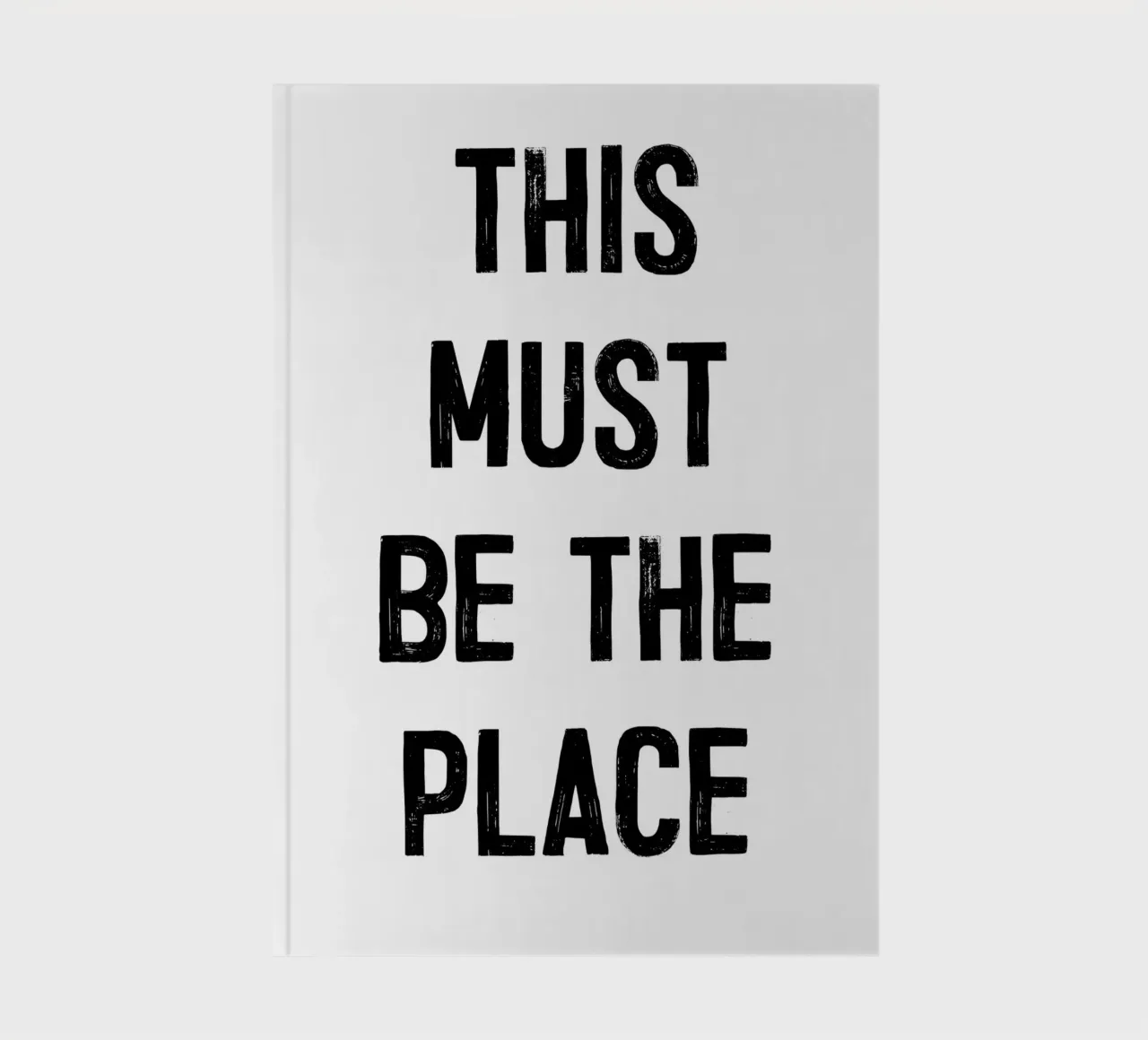 "THIS MUST BE THE PLACE" carnet de notes de ramosashop