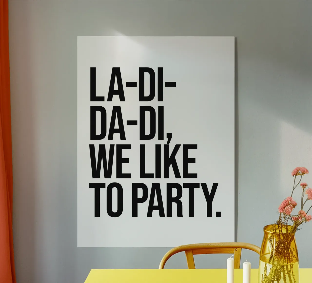 Wir lieben es zu feiern Zitat Acryl-Glas von Paigaam Studio