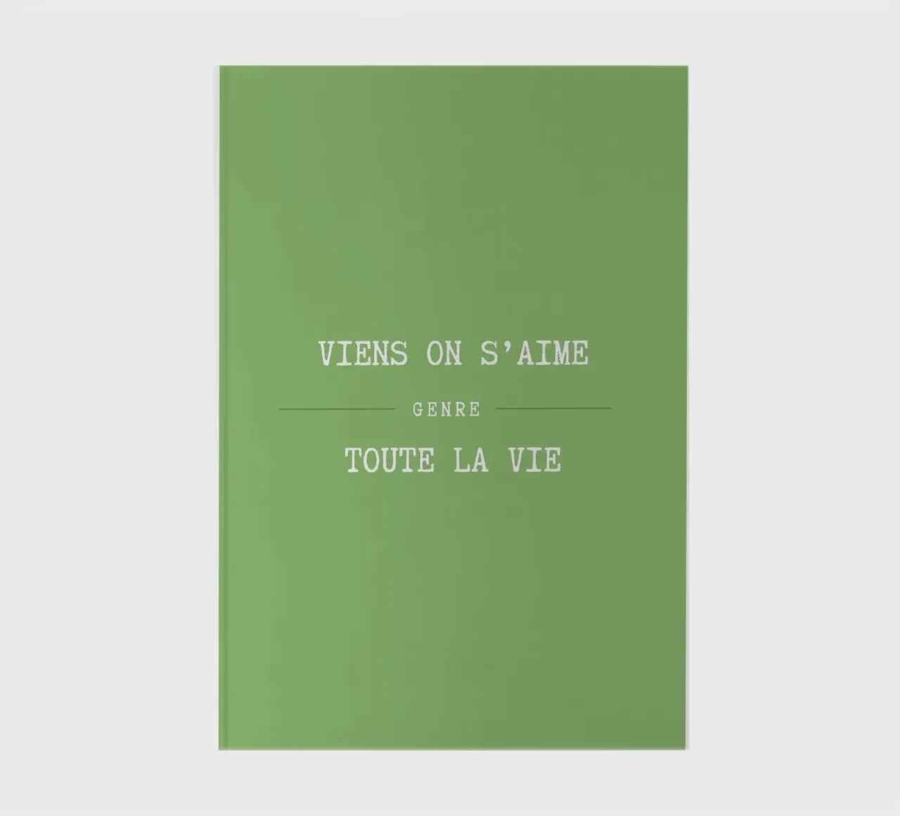 Viens on s'aime (vert) notebook by Idées & Création