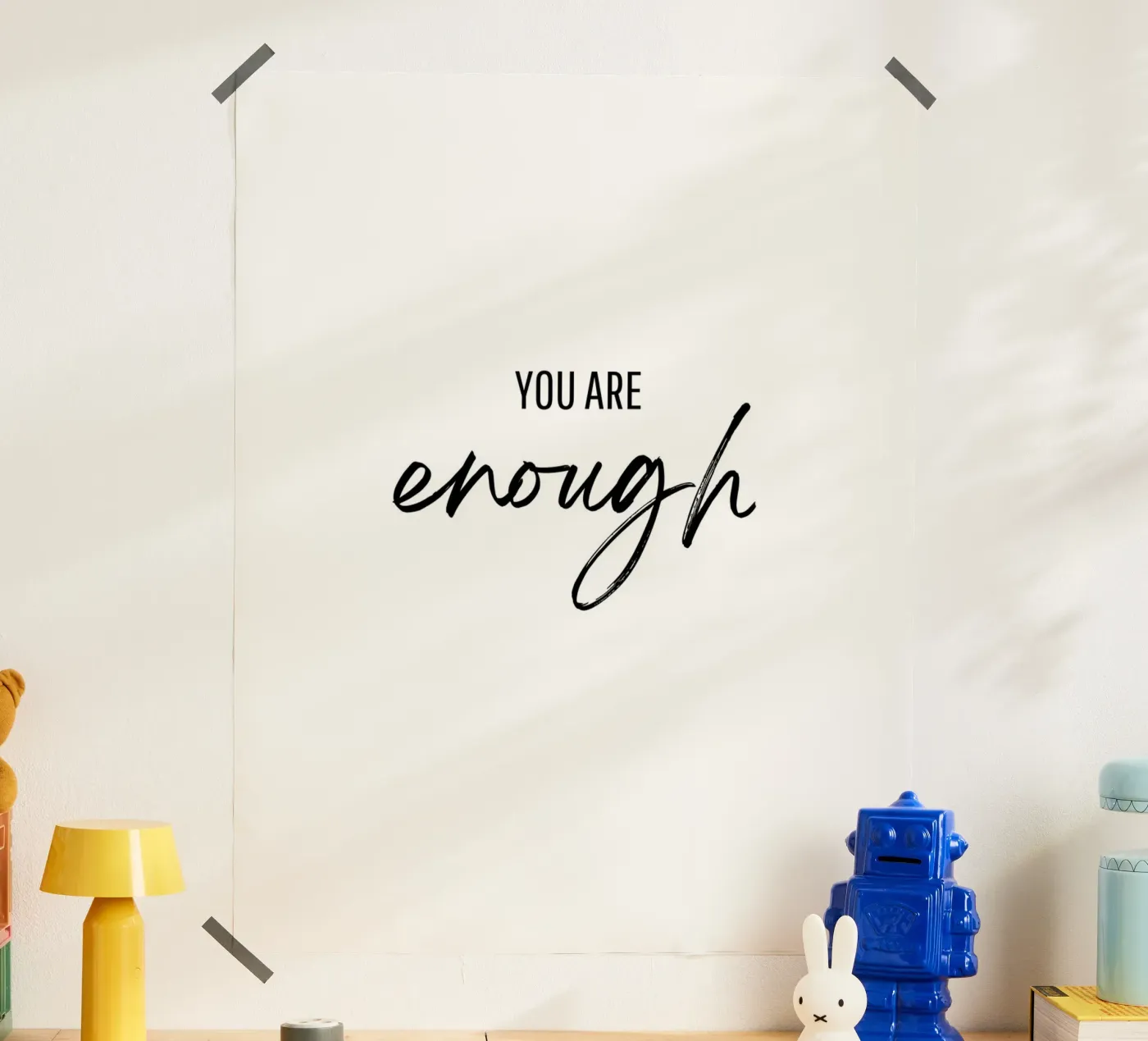 You are enough poster da designsbysophia