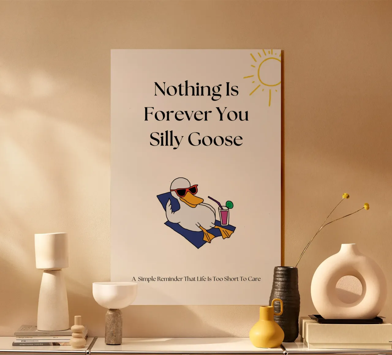 Nulla è per sempre, oca sciocca, Stampa plexiglass da KOKRPrints