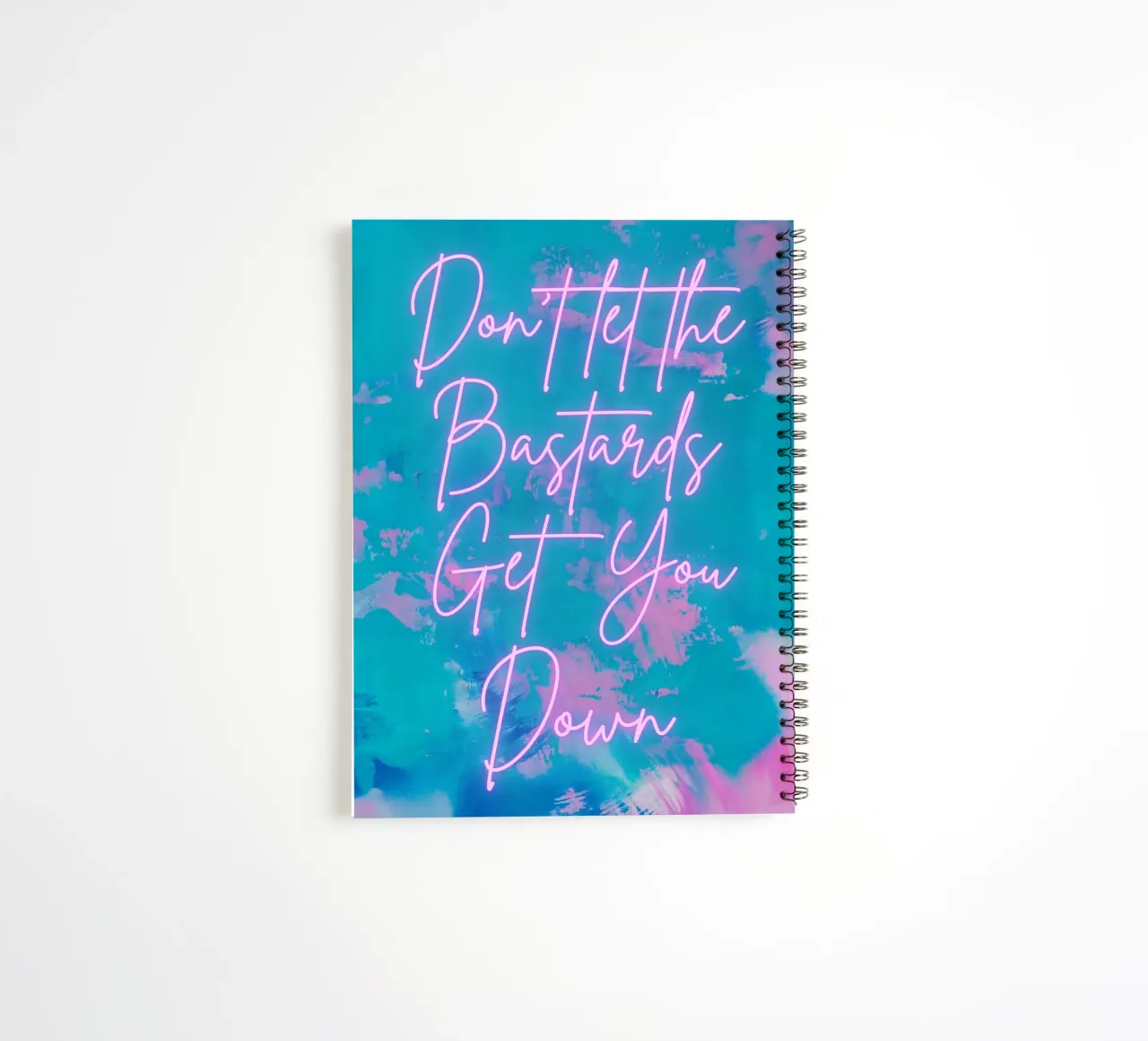 'Don't Let The Bastards Get You Down' Vibrant Abstract Print spiral notebook by FABOArt