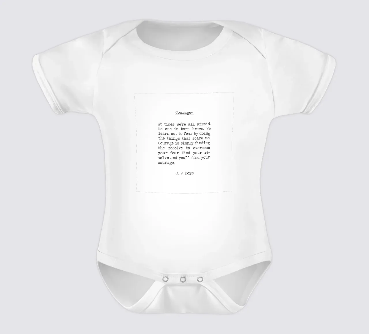 Citation de Courage - Trouvez l'intrépidité en faisant, soyez courageux -A W Doys body bébé de Summer Soul Co. - Quotes