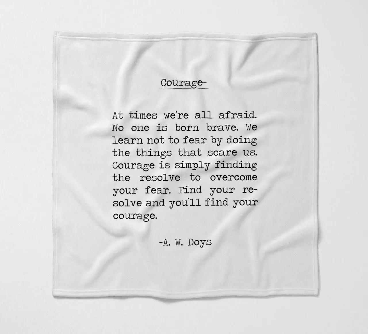 Citation de Courage - Trouvez l'intrépidité en faisant, soyez courageux -A W Doys plaid polaire de Summer Soul Co. - Quotes