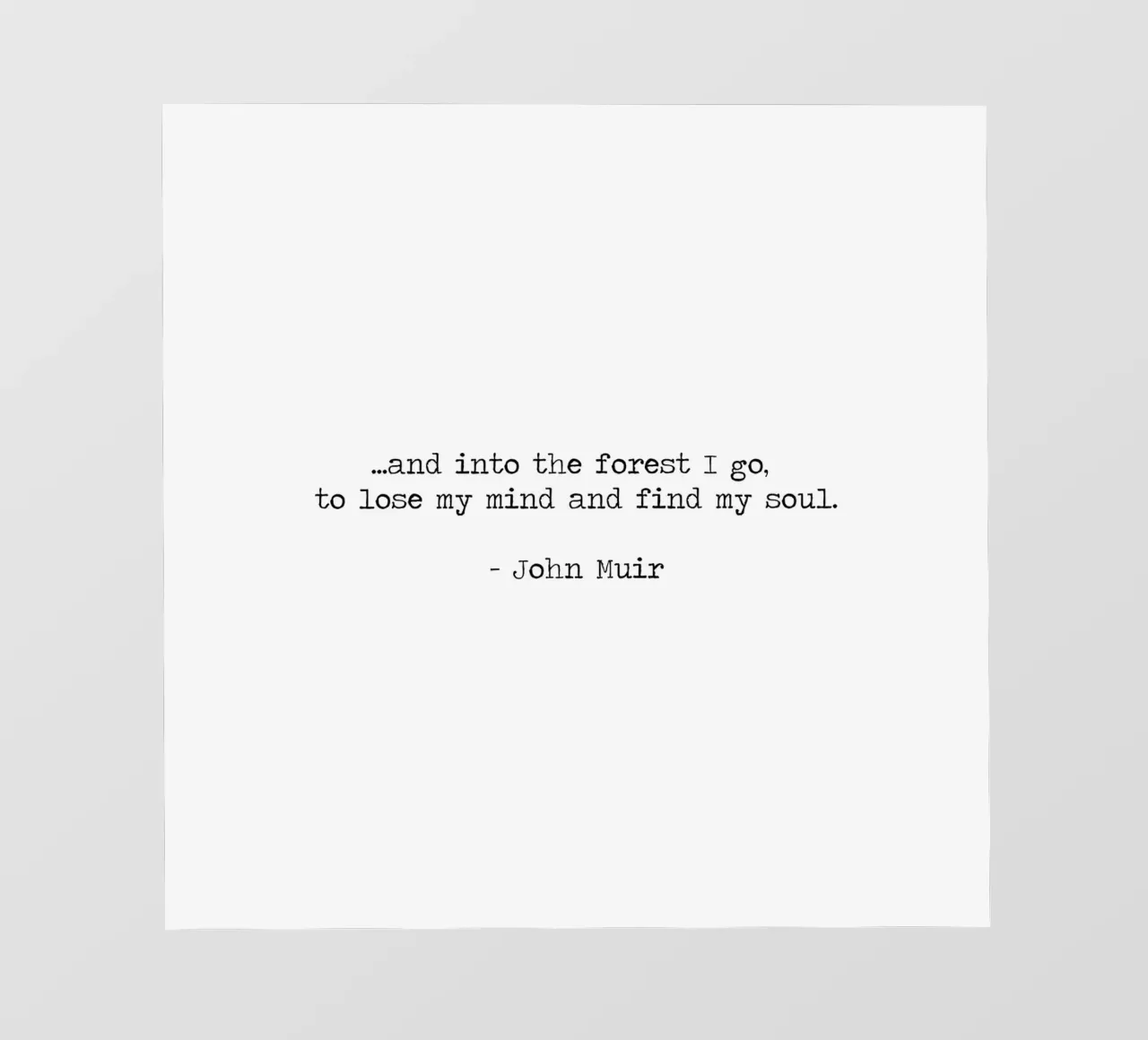 Nella foresta vado a perdere la mia mente e la mia anima John Muir Citazione telo in pvc da Summer Soul Co. - Quotes