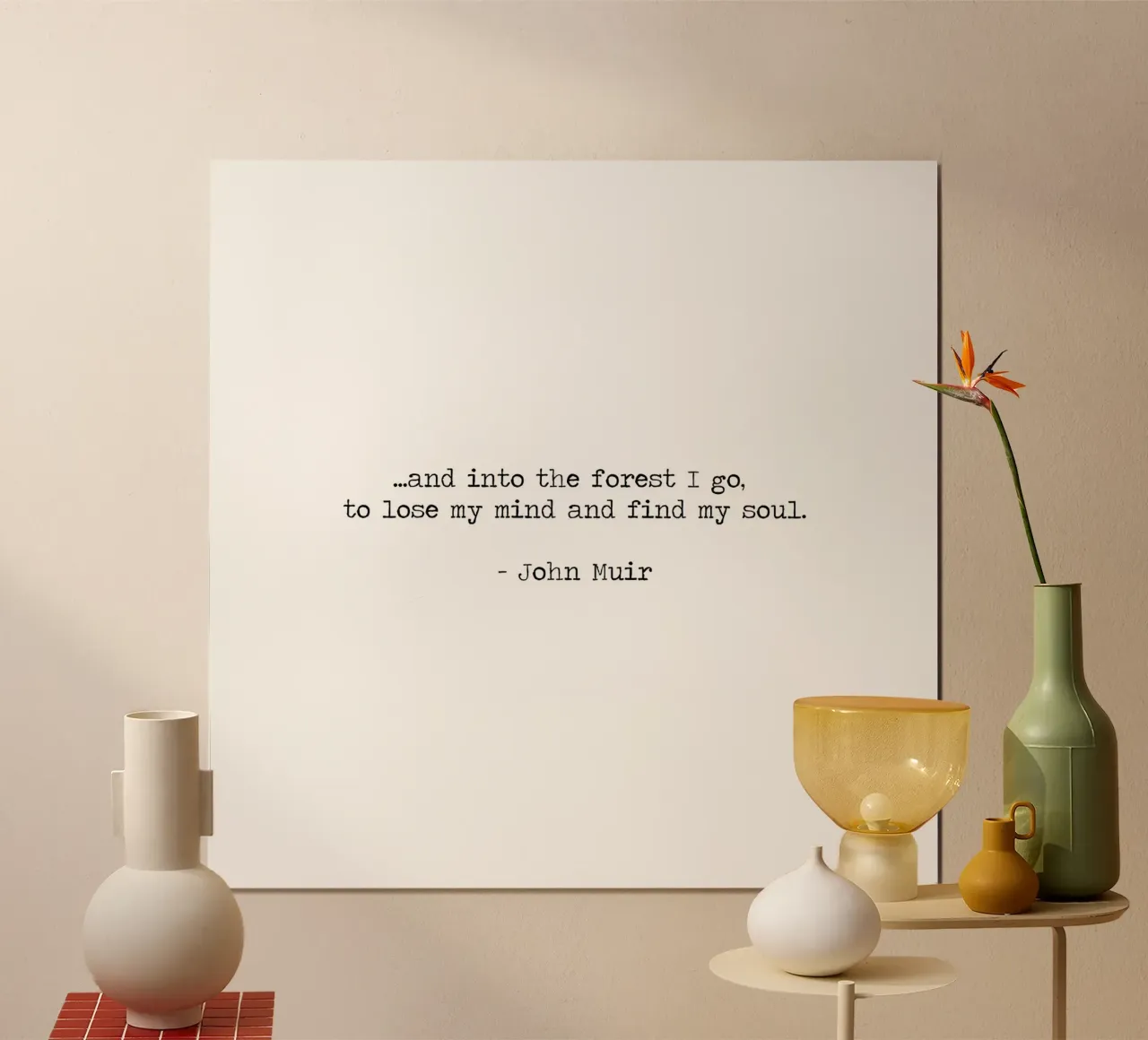 Nella foresta vado a perdere la mia mente e la mia anima John Muir Citazione poster con telaio in legno da Summer Soul Co. - Quotes