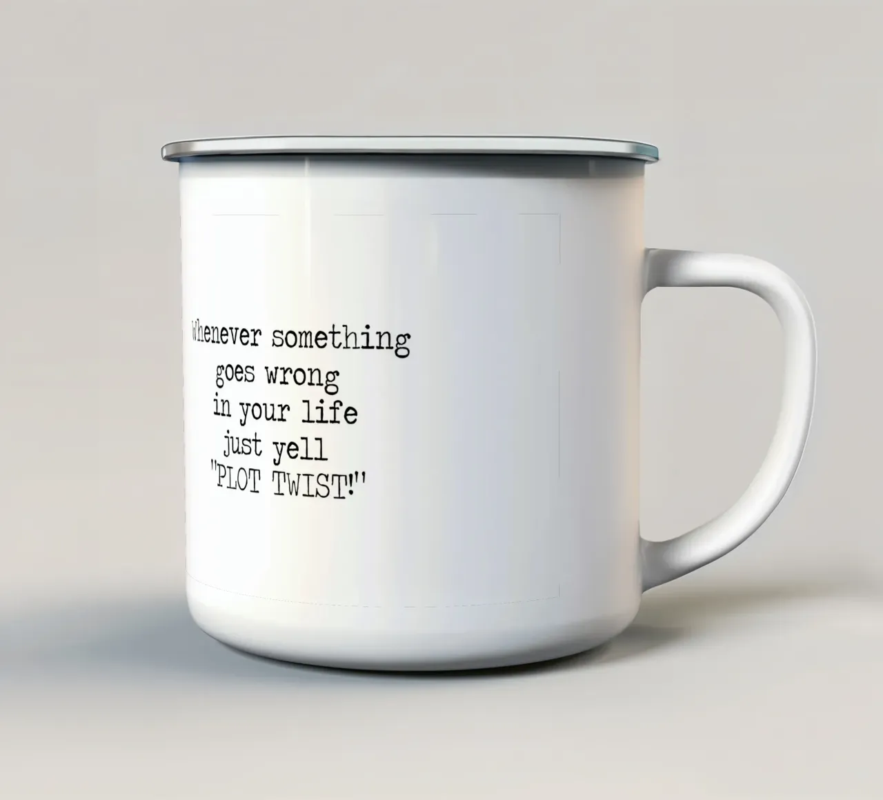 Plot Twist sei dramatisch Zitat Emaille Tasse von Summer Soul Co. - Quotes