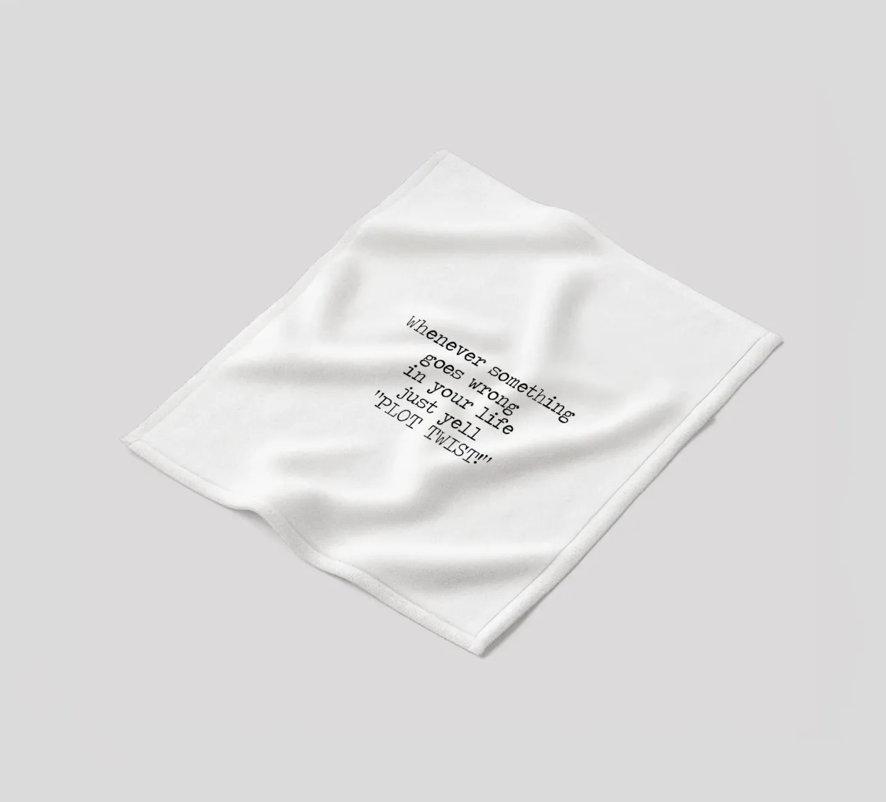 Plot Twist be dramatic quote fleece blanket by Summer Soul Co. - Quotes