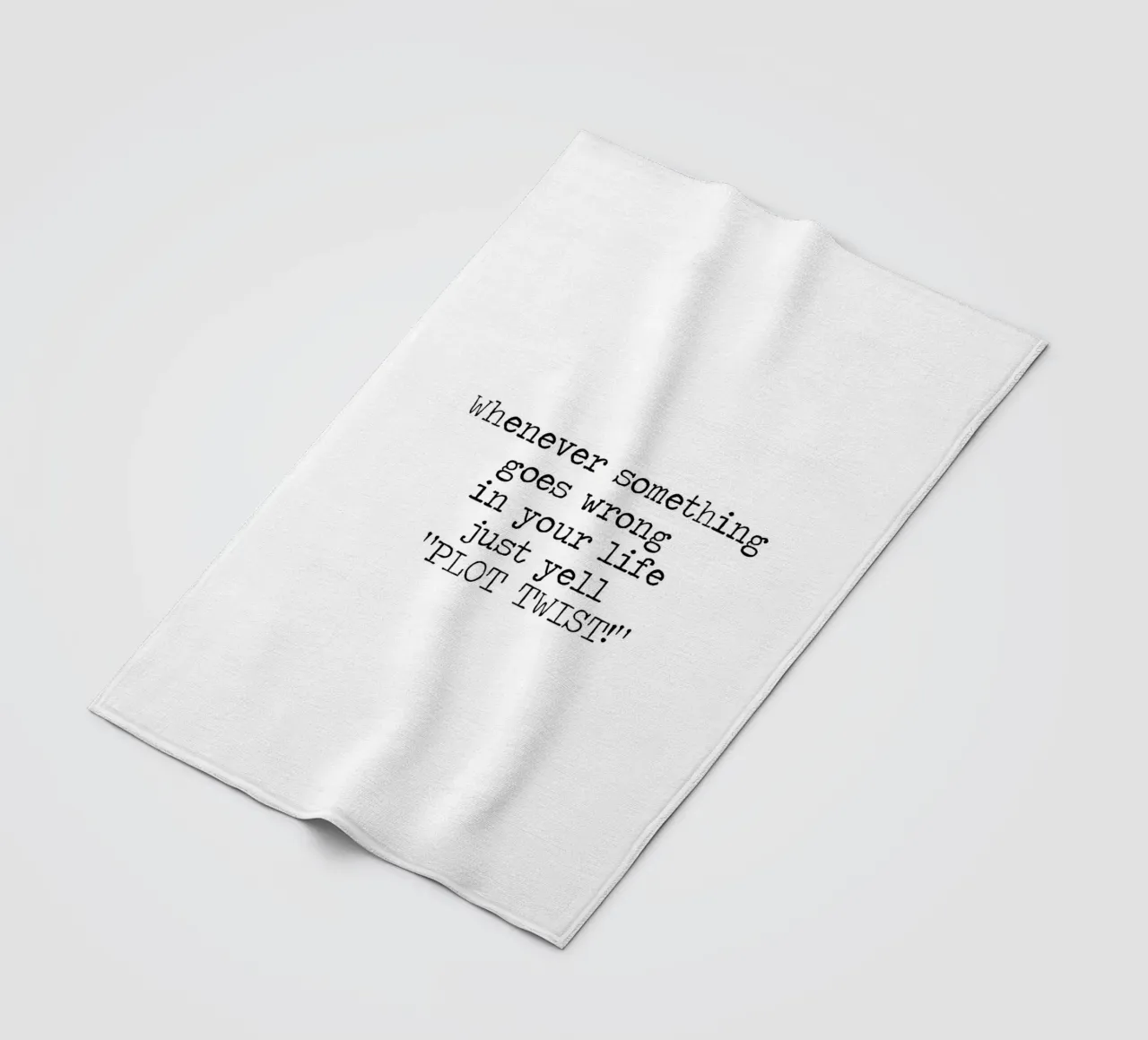 Plot Twist be dramatic quote fleece blanket by Summer Soul Co. - Quotes
