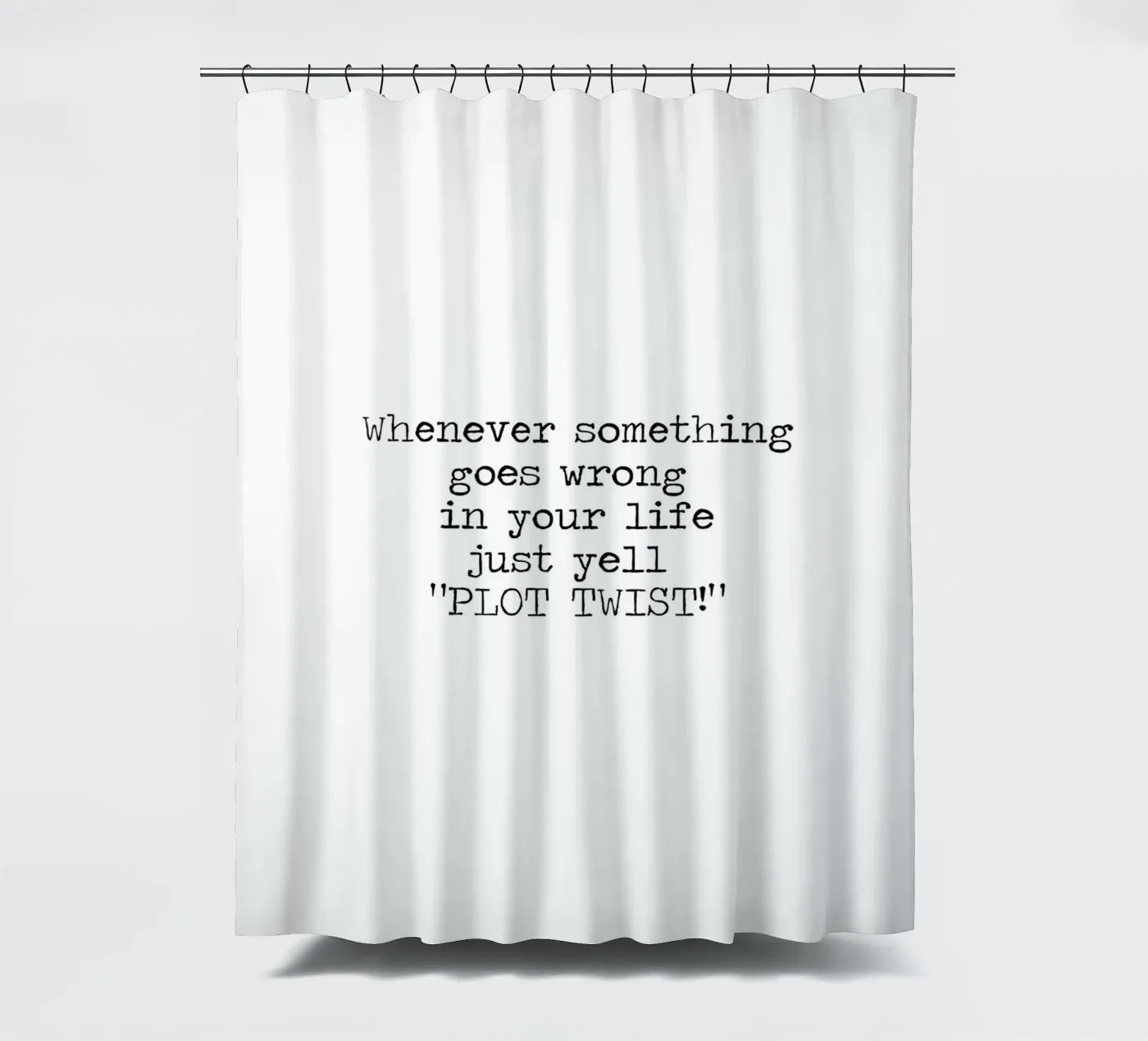 Plot Twist be dramatic quote rideau de douche de Summer Soul Co. - Quotes