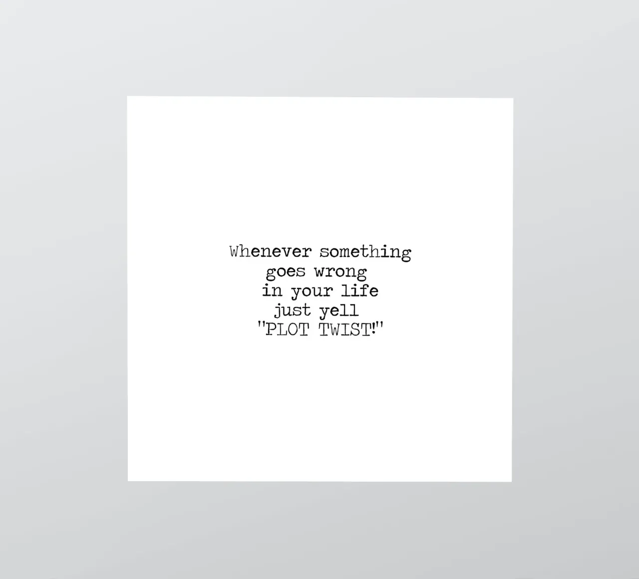 Plot Twist be dramatic quote sticker by Summer Soul Co. - Quotes