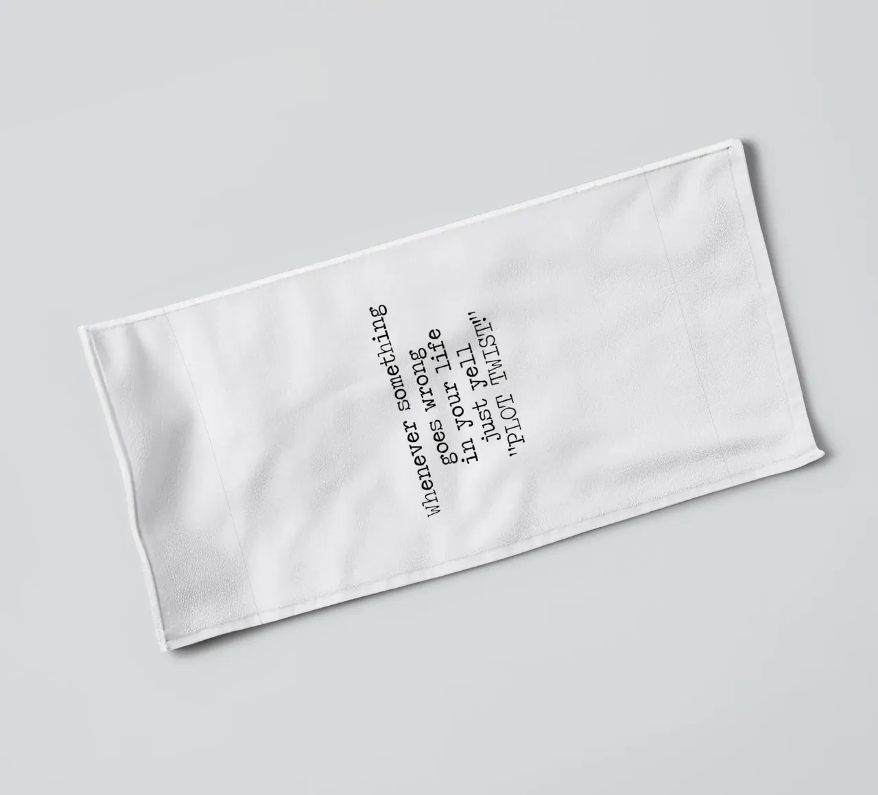 Plot Twist sei dramatisch Zitat Handtuch von Summer Soul Co. - Quotes