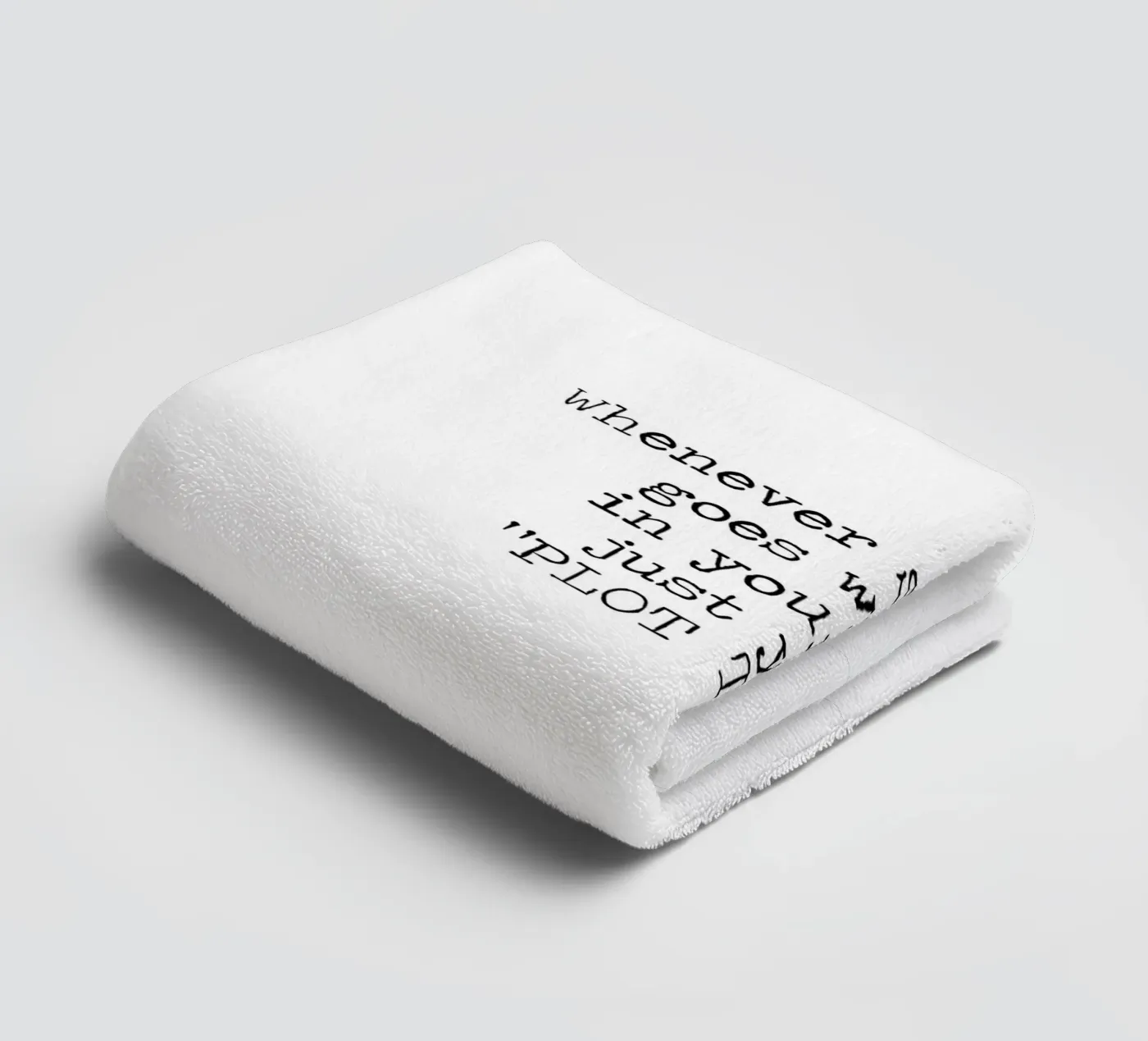 Plot Twist be dramatic quote towel by Summer Soul Co. - Quotes