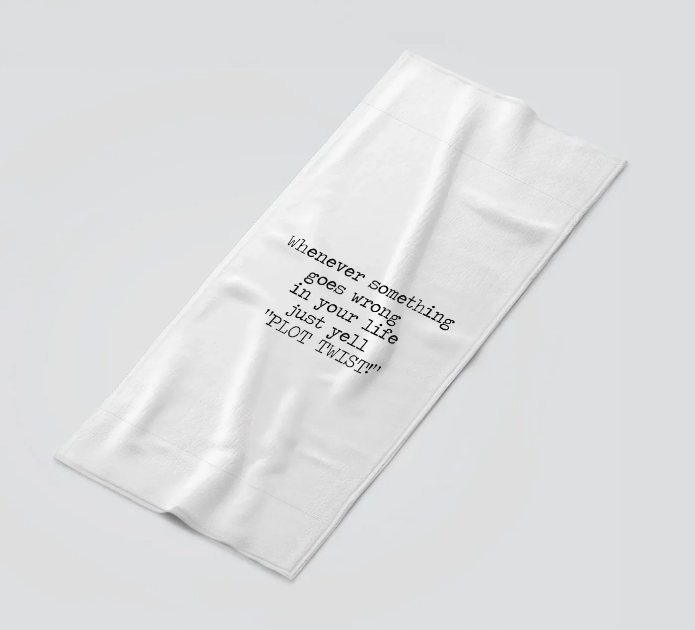 Plot Twist be dramatic quote beach towel by Summer Soul Co. - Quotes