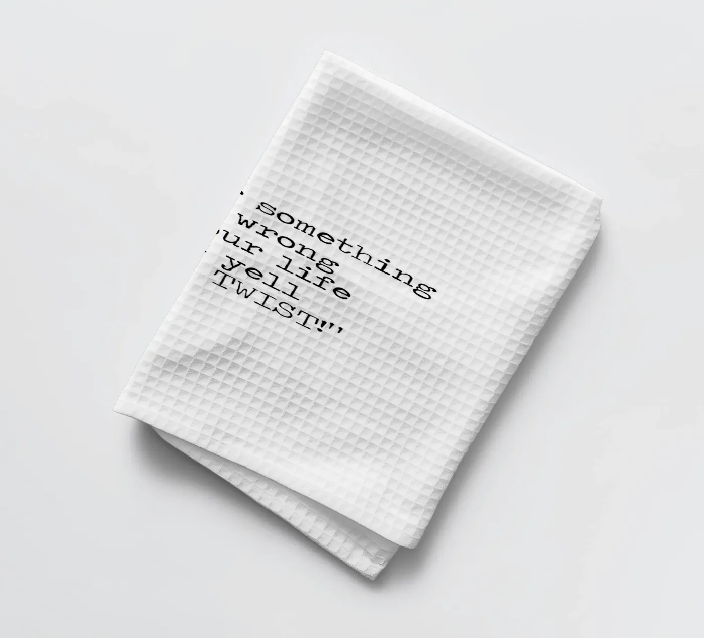 Plot Twist sei dramatisch Zitat Geschirrtuch von Summer Soul Co. - Quotes