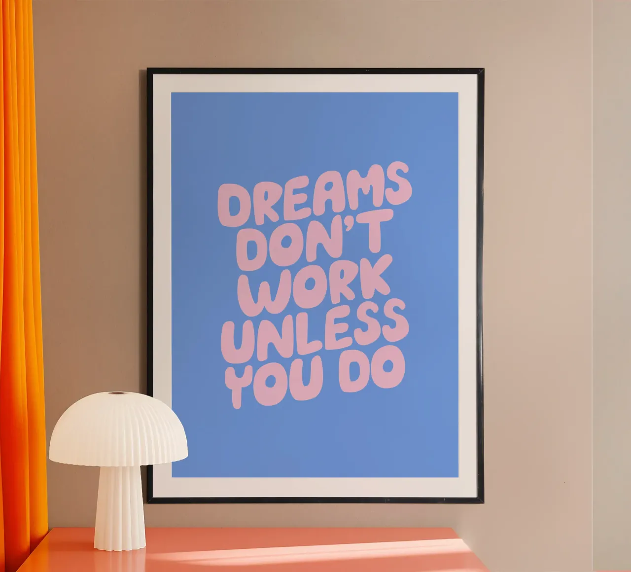 Los sueños no funcionan a menos que hagas tipografía rosa y azul hahnemühle de THE MOTIVATED TYPE