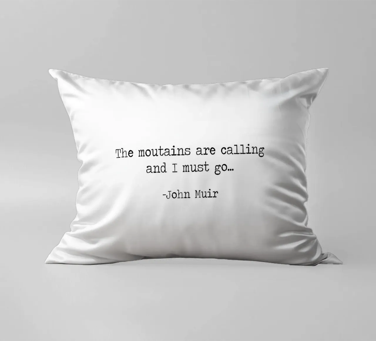 Le montagne chiamano e io devo andare - John Muir Citazione cuscino da Summer Soul Co. - Quotes