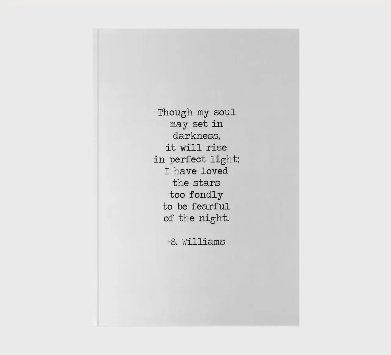 I have loved the stars too fondly, Sarah Williams Poem quote notebook by Summer Soul Co. - Quotes