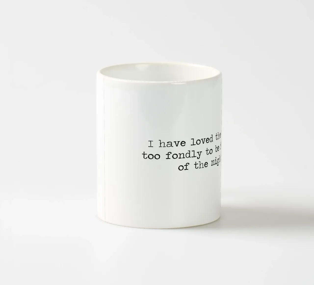 Ho amato troppo le stelle per avere paura della notte. tazza in ceramica da Summer Soul Co. - Quotes