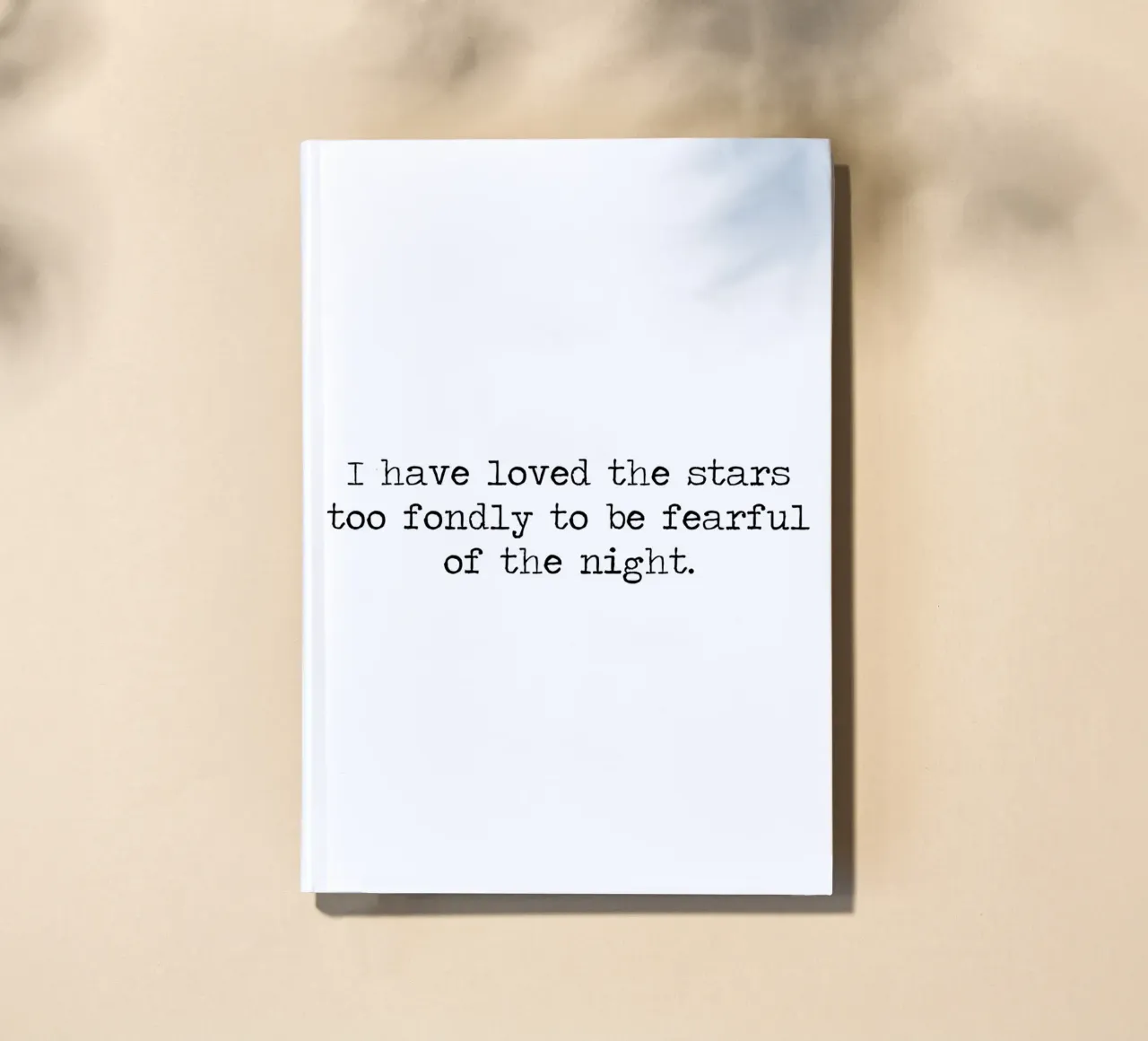 I have loved the stars too fondly to be fearful of the night notebook by Summer Soul Co. - Quotes