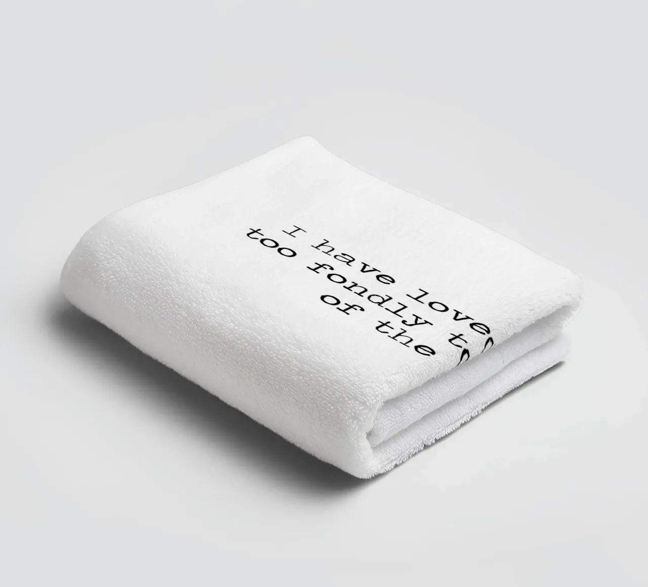 I have loved the stars too fondly to be fearful of the night towel by Summer Soul Co. - Quotes