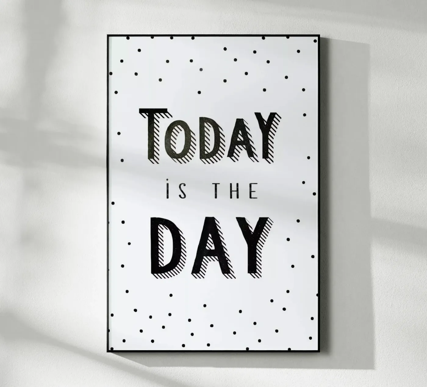 Today Is The Day plexiglass da Kind of Style