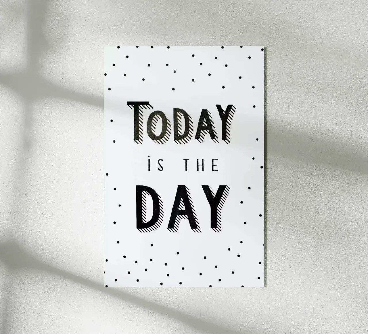 Today Is The Day plexiglass da Kind of Style